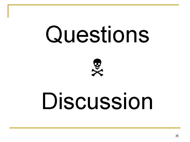 Questions Discussion 35 