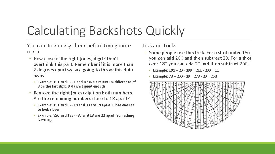 Calculating Backshots Quickly You can do an easy check before trying more math ◦