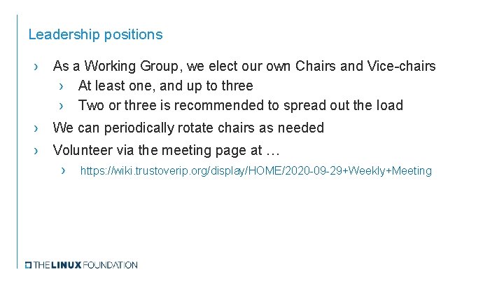 Leadership positions › As a Working Group, we elect our own Chairs and Vice-chairs