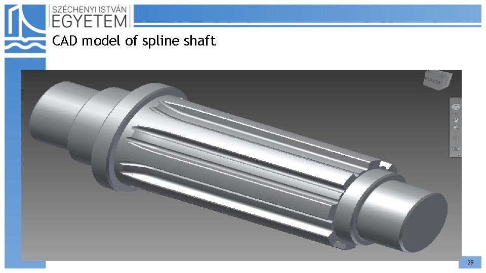 CAD model of spline shaft 29 