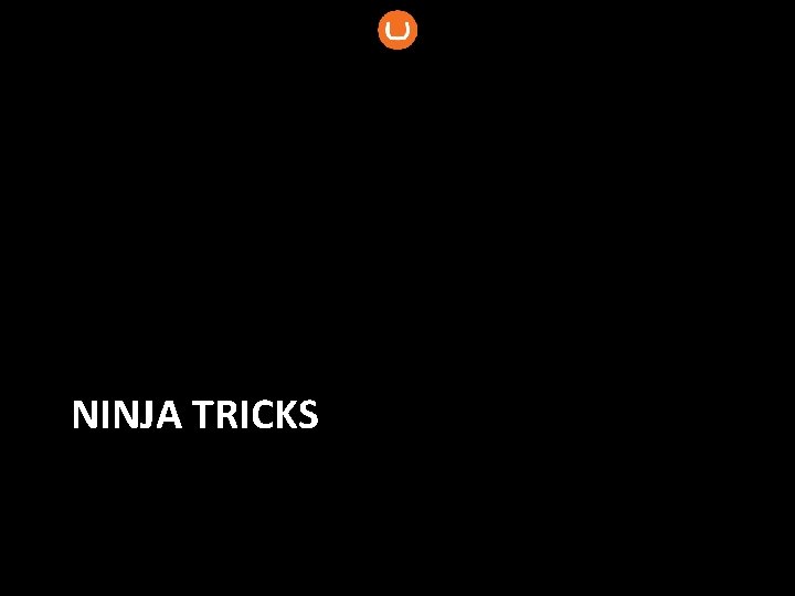 NINJA TRICKS 