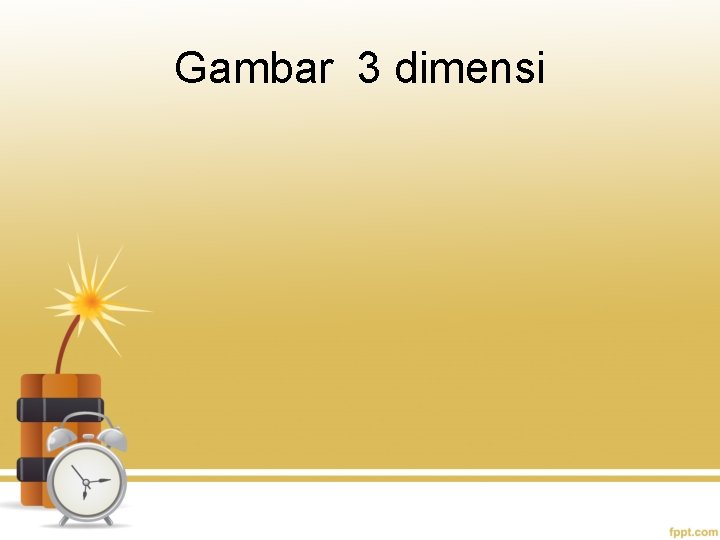 Gambar 3 dimensi 