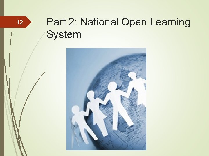 12 Part 2: National Open Learning System 