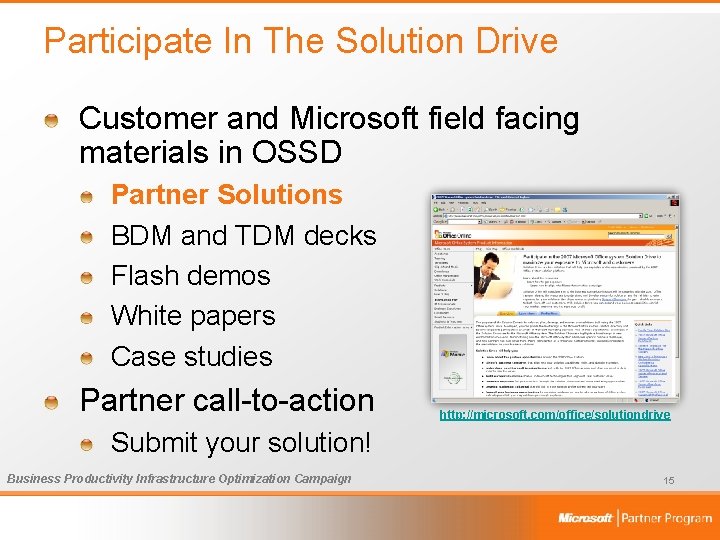 Participate In The Solution Drive Customer and Microsoft field facing materials in OSSD Partner