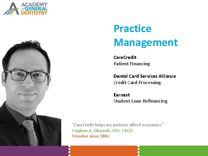 Practice Management Care. Credit Patient Financing Dental Card Services Alliance Credit Card Processing Earnest