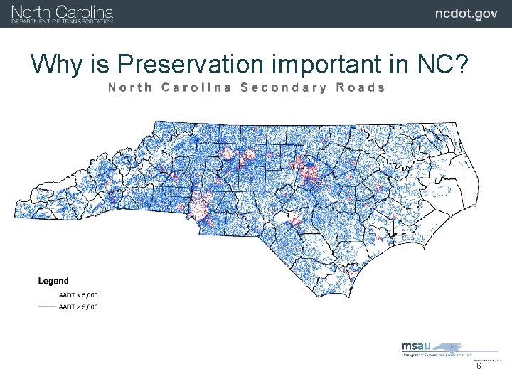 Why is Preservation important in NC? 6 