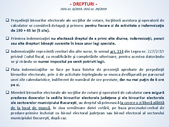 - DREPTURI - OUG nr. 6/2019, OUG nr. 29/2019 q Preşedinţii birourilor electorale secţiilor - DREPTURI - OUG nr. 6/2019, OUG nr. 29/2019 q Preşedinţii birourilor electorale secţiilor