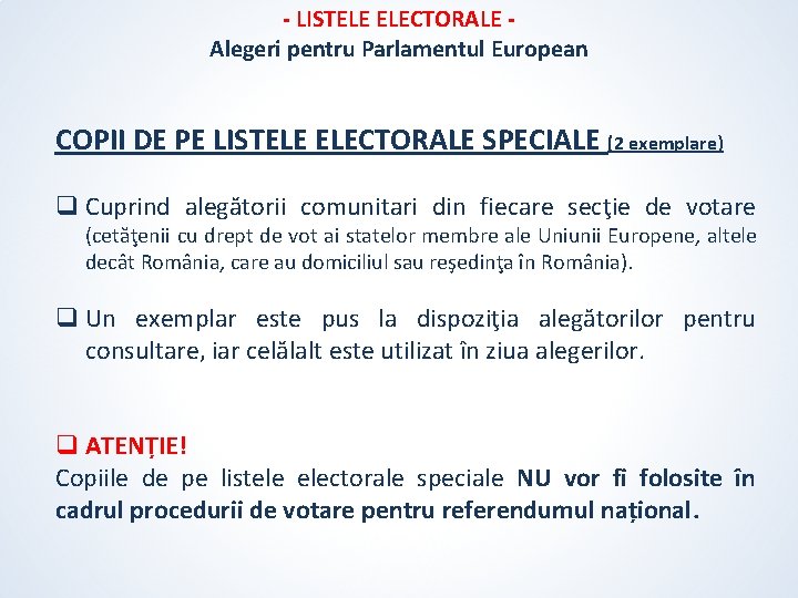 - LISTELE ELECTORALE Alegeri pentru Parlamentul European COPII DE PE LISTELE ELECTORALE SPECIALE (2 - LISTELE ELECTORALE Alegeri pentru Parlamentul European COPII DE PE LISTELE ELECTORALE SPECIALE (2