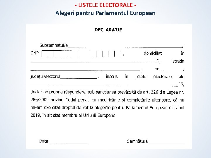- LISTELE ELECTORALE Alegeri pentru Parlamentul European - LISTELE ELECTORALE Alegeri pentru Parlamentul European