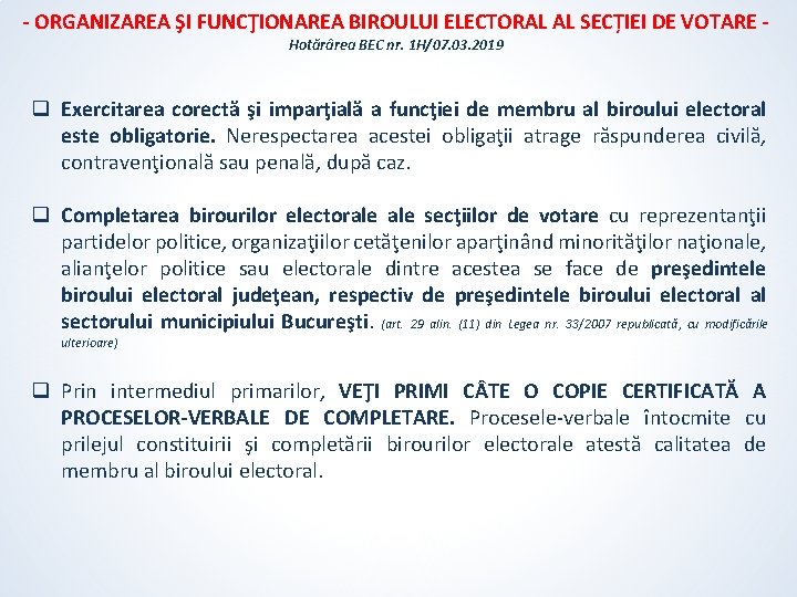 - ORGANIZAREA ŞI FUNCŢIONAREA BIROULUI ELECTORAL AL SECȚIEI DE VOTARE Hotărârea BEC nr. 1 - ORGANIZAREA ŞI FUNCŢIONAREA BIROULUI ELECTORAL AL SECȚIEI DE VOTARE Hotărârea BEC nr. 1