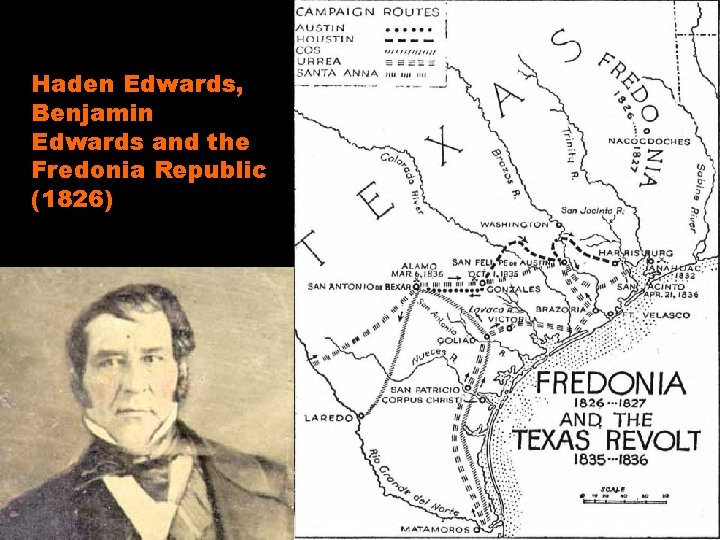 Haden Edwards, Benjamin Edwards and the Fredonia Republic (1826) 