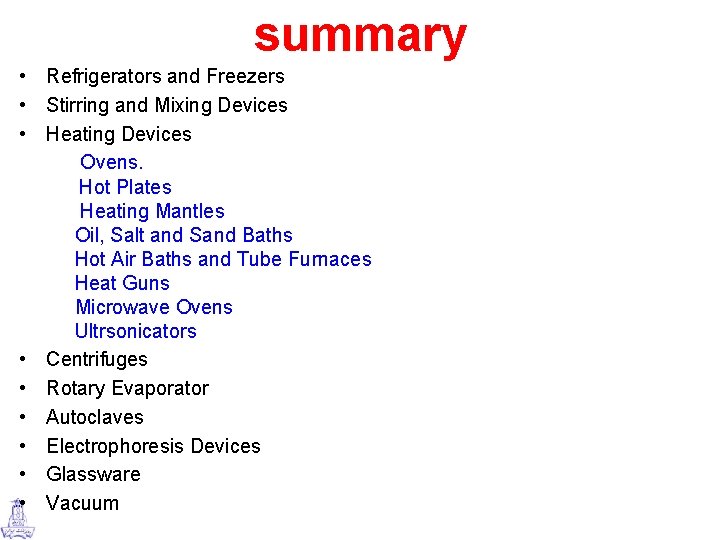 summary • Refrigerators and Freezers • Stirring and Mixing Devices • Heating Devices Ovens.
