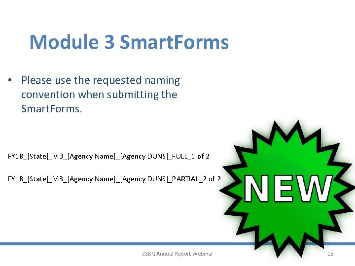 Module 3 Smart. Forms • Please use the requested naming convention when submitting the