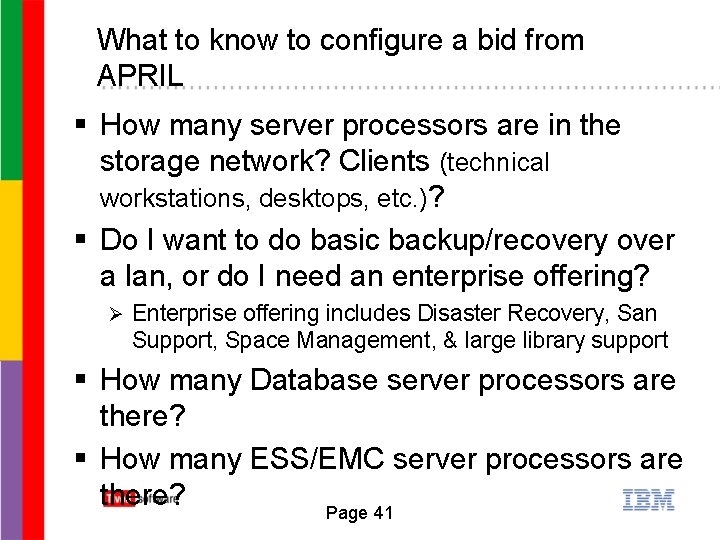 What to know to configure a bid from APRIL § How many server processors