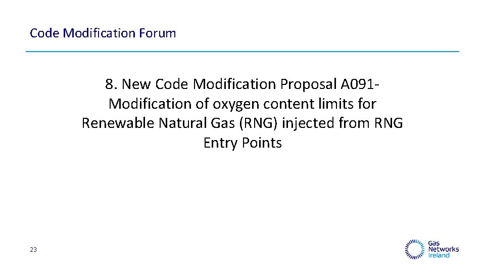 Code Modification Forum 8. New Code Modification Proposal A 091 Modification of oxygen content