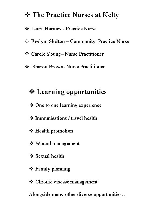 v The Practice Nurses at Kelty v Laura Harmes - Practice Nurse v Evelyn