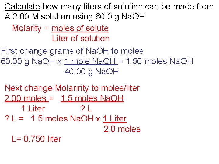Calculate how many liters of solution can be made from A 2. 00 M