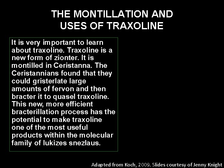 THE MONTILLATION AND USES OF TRAXOLINE It is very important to learn about traxoline.