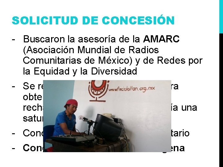 SOLICITUD DE CONCESIÓN - Buscaron la asesoría de la AMARC (Asociación Mundial de Radios