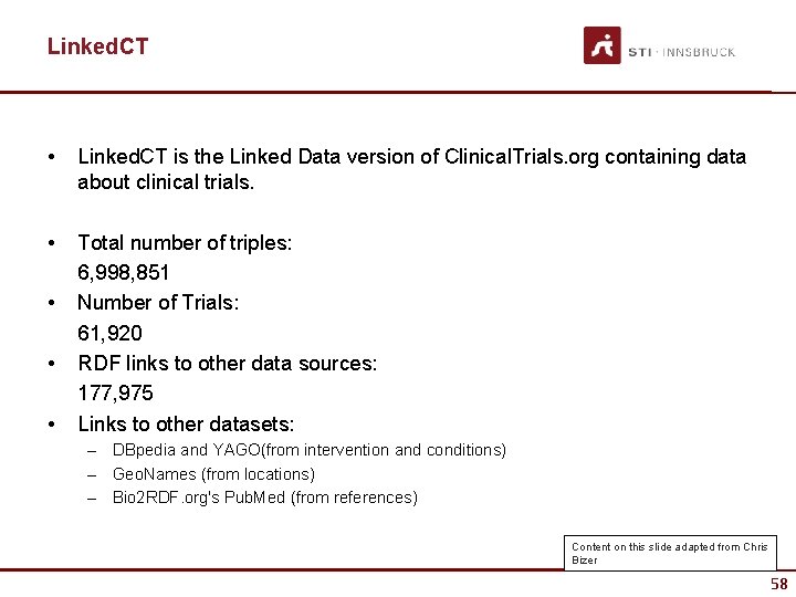 Linked. CT • Linked. CT is the Linked Data version of Clinical. Trials. org