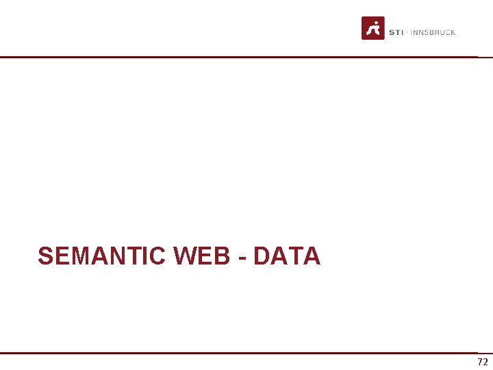 SEMANTIC WEB - DATA 72 