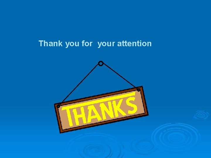 Thank you for your attention 