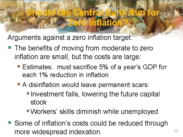 Should the Central Bank Aim for Zero Inflation? Arguments against a zero inflation target: