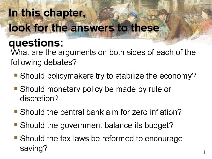 In this chapter, look for the answers to these questions: What are the arguments