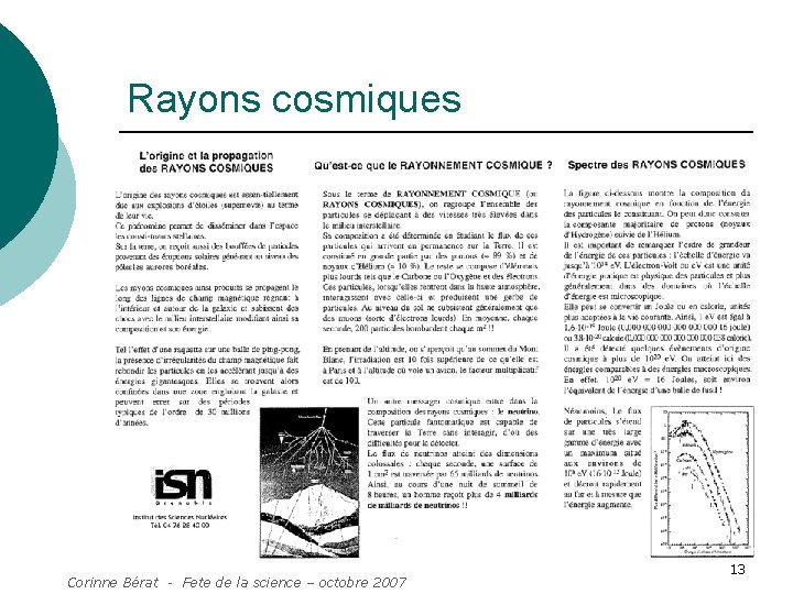 Rayons cosmiques Corinne Bérat - Fete de la science – octobre 2007 13 