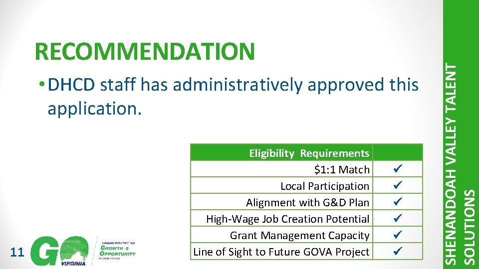  • DHCD staff has administratively approved this application. 11 Eligibility Requirements $1: 1