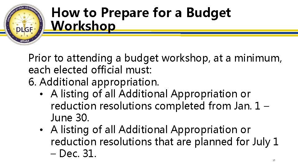 How to Prepare for a Budget Workshop Prior to attending a budget workshop, at