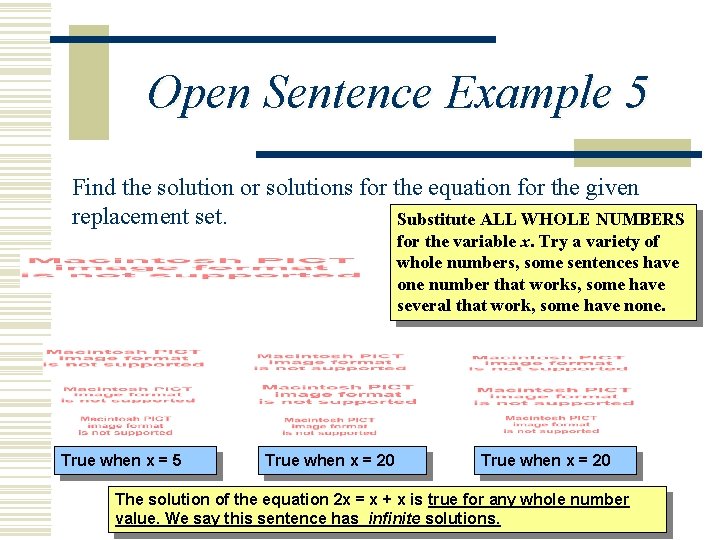 Open Sentence Example 5 Find the solution or solutions for the equation for the