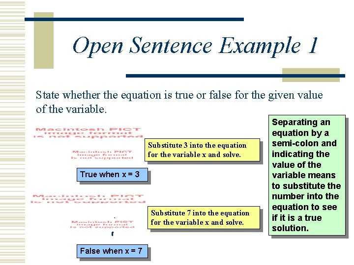 Open Sentence Example 1 State whether the equation is true or false for the