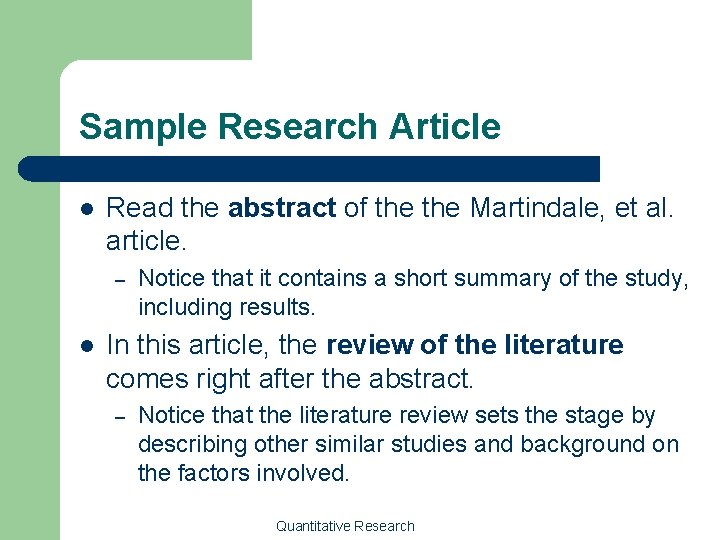 Sample Research Article l Read the abstract of the Martindale, et al. article. –