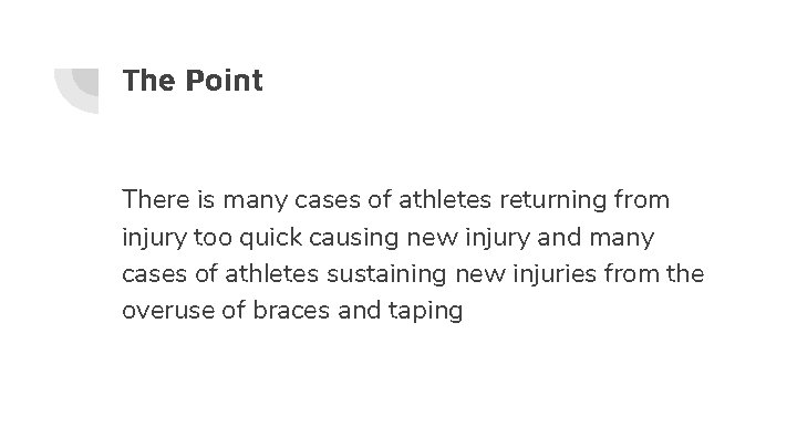 The Point There is many cases of athletes returning from injury too quick causing