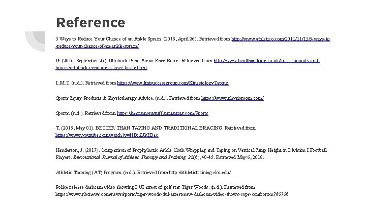 Reference 5 Ways to Reduce Your Chance of an Ankle Sprain. (2018, April 26).