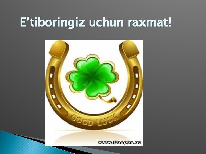 E’tiboringiz uchun raxmat! 