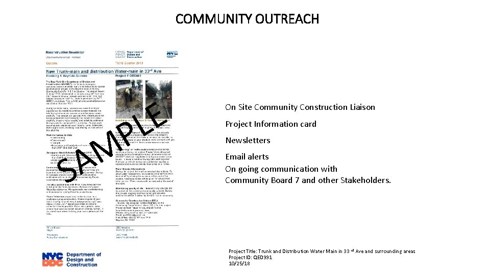 COMMUNITY OUTREACH S M A E L P On Site Community Construction Liaison Project