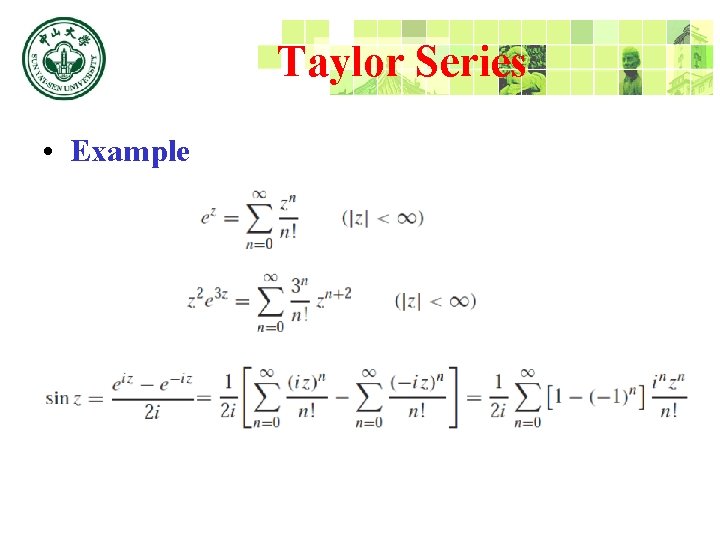 Taylor Series • Example 