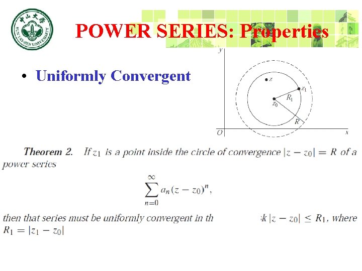 POWER SERIES: Properties • Uniformly Convergent 