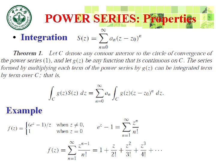 POWER SERIES: Properties • Integration Example 