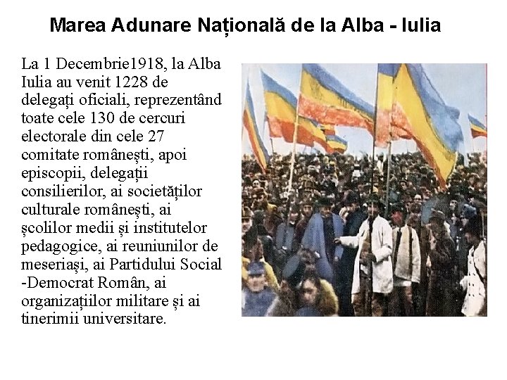 Marea Adunare Națională de la Alba - Iulia La 1 Decembrie 1918, la Alba Marea Adunare Națională de la Alba - Iulia La 1 Decembrie 1918, la Alba