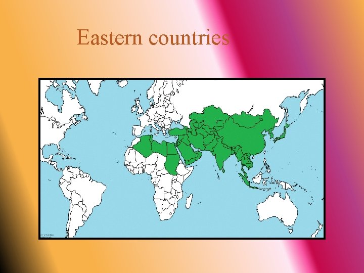 Eastern countries 
