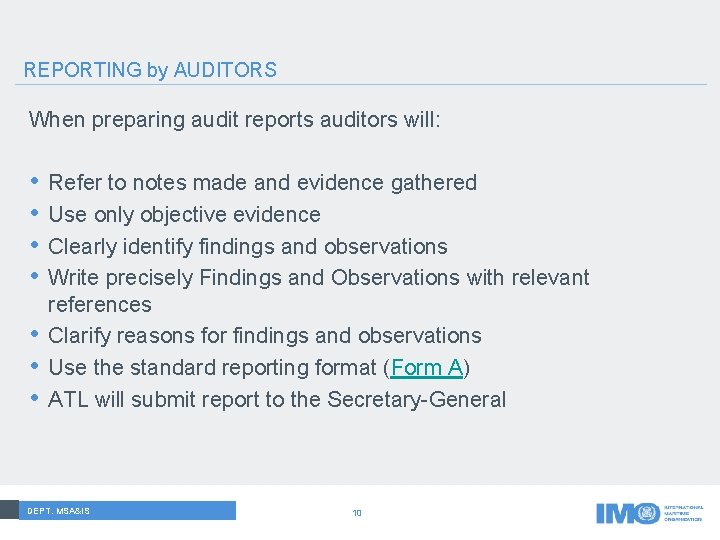 REPORTING by AUDITORS When preparing audit reports auditors will: • • Refer to notes