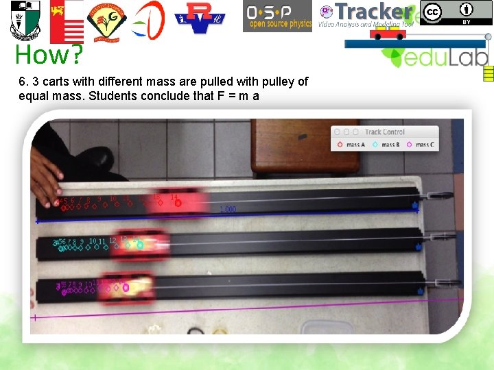 How? 6. 3 carts with different mass are pulled with pulley of equal mass.