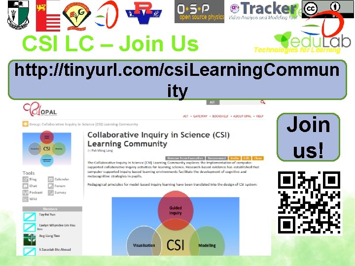 CSI LC – Join Us Technologies for Learning http: //tinyurl. com/csi. Learning. Commun ity