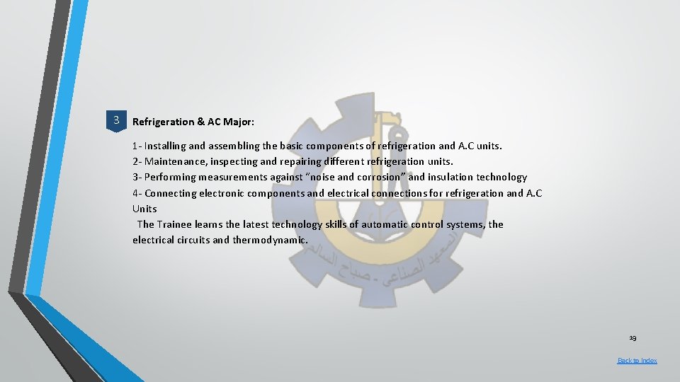 3 Refrigeration & AC Major: 1 - Installing and assembling the basic components of