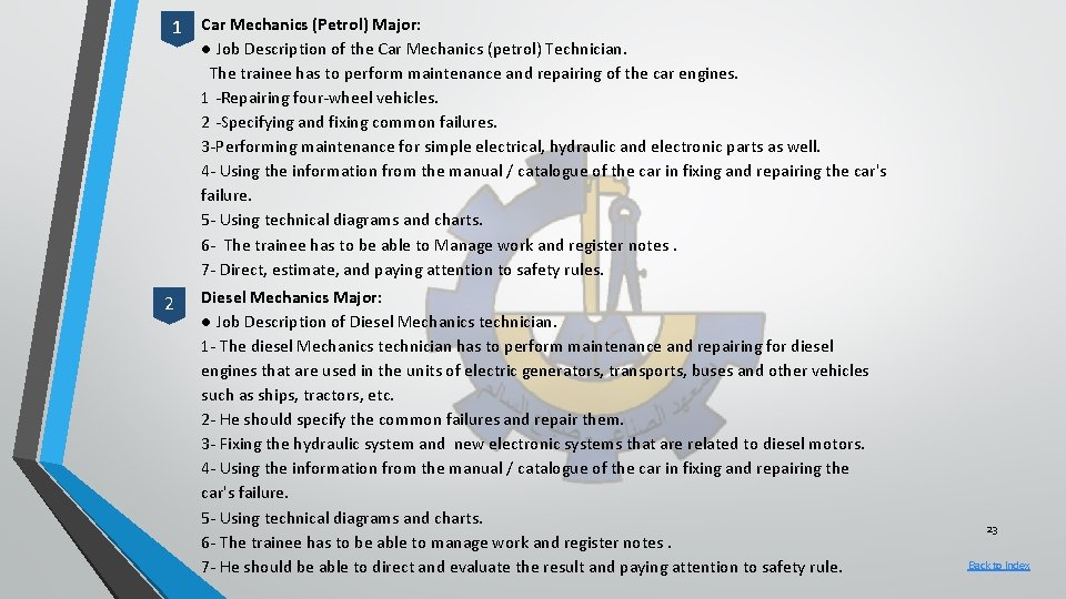 1 Car Mechanics (Petrol) Major: 2 ● Job Description of the Car Mechanics (petrol)