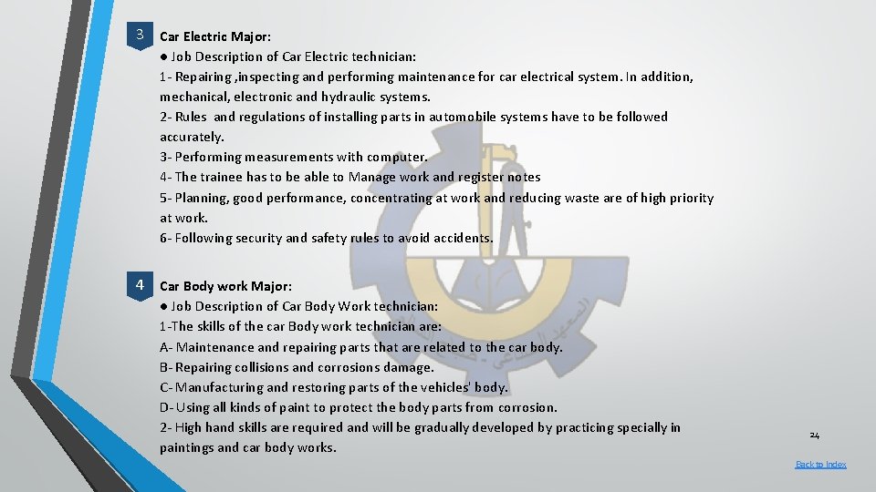 3 Car Electric Major: ● Job Description of Car Electric technician: 1 - Repairing