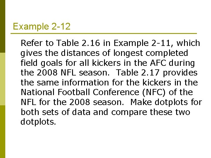 Example 2 -12 Refer to Table 2. 16 in Example 2 -11, which gives Example 2 -12 Refer to Table 2. 16 in Example 2 -11, which gives